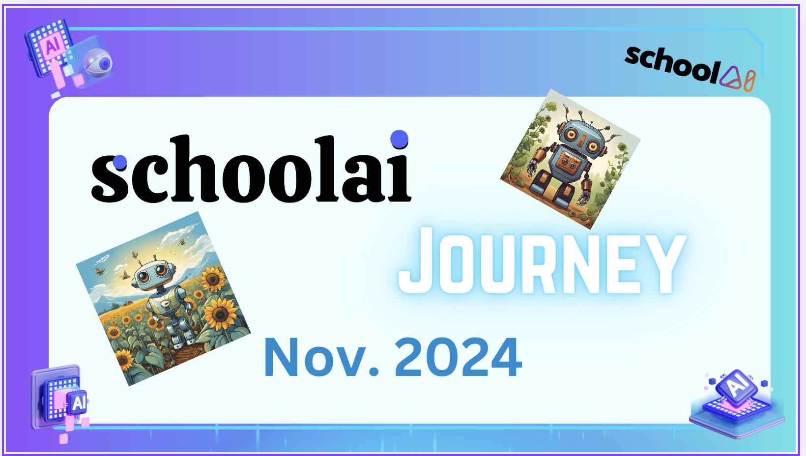 Schoolai Journey November 2024