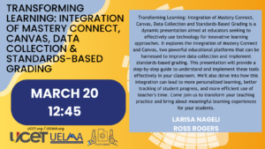 Transforming learning: integration of Mastery Connect, canvas, data collection & standards-based grading