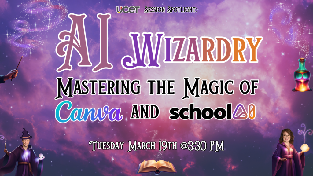 AI Wizardry: Mastering the Magic of Canva and SchoolAI
