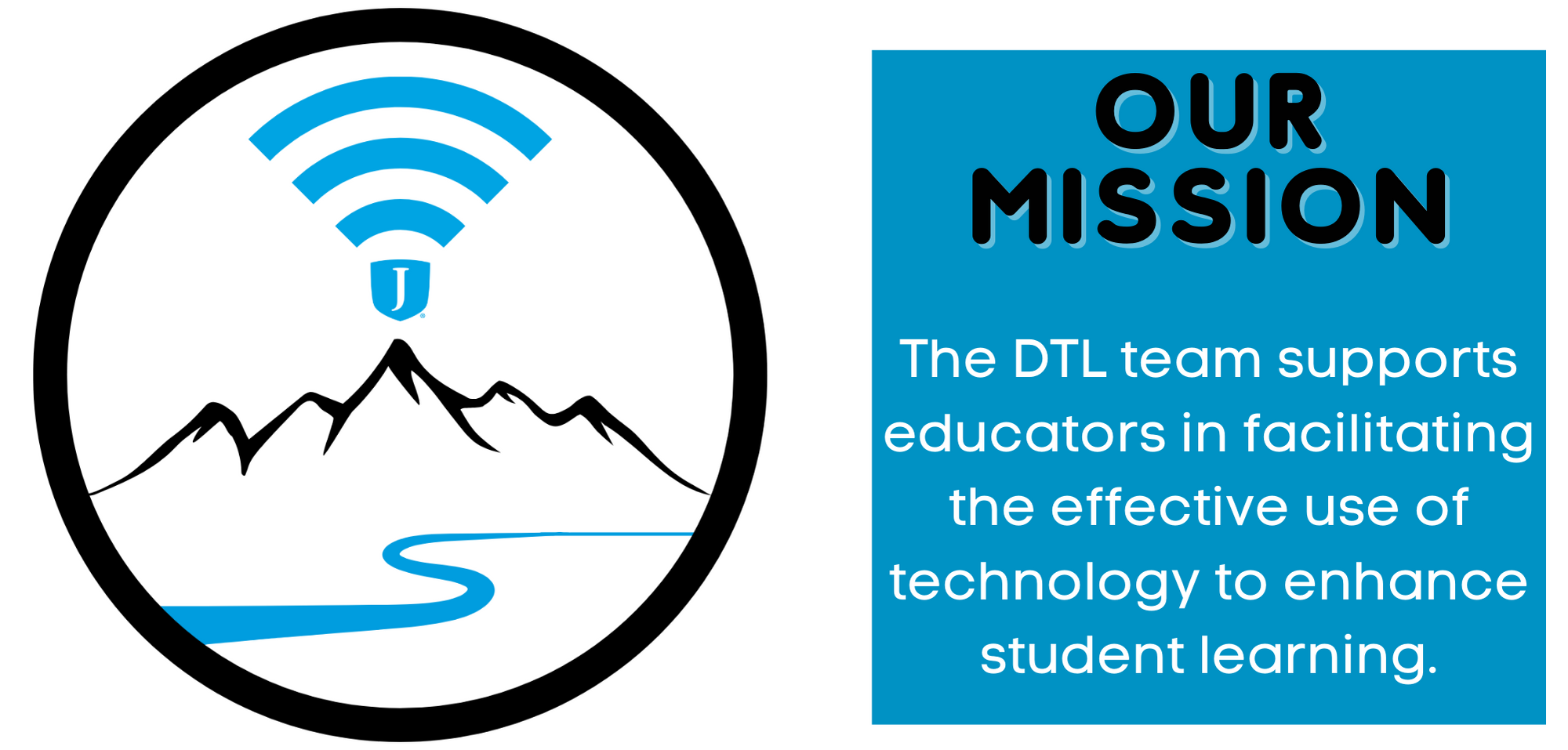 Digital Teaching and Learning Logo and Mission statement