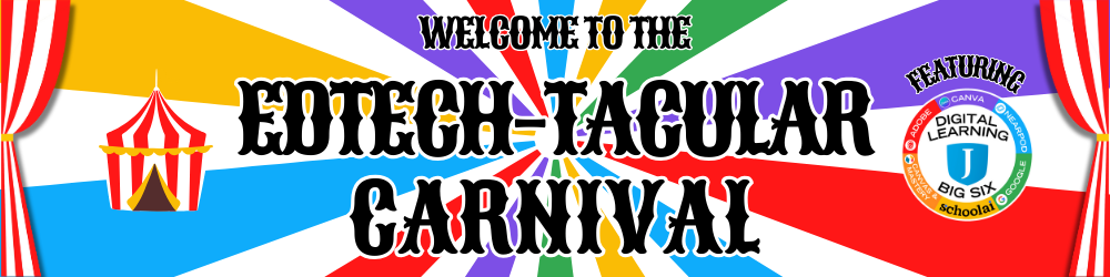 Welcome to the Edtech-tacular Carnival